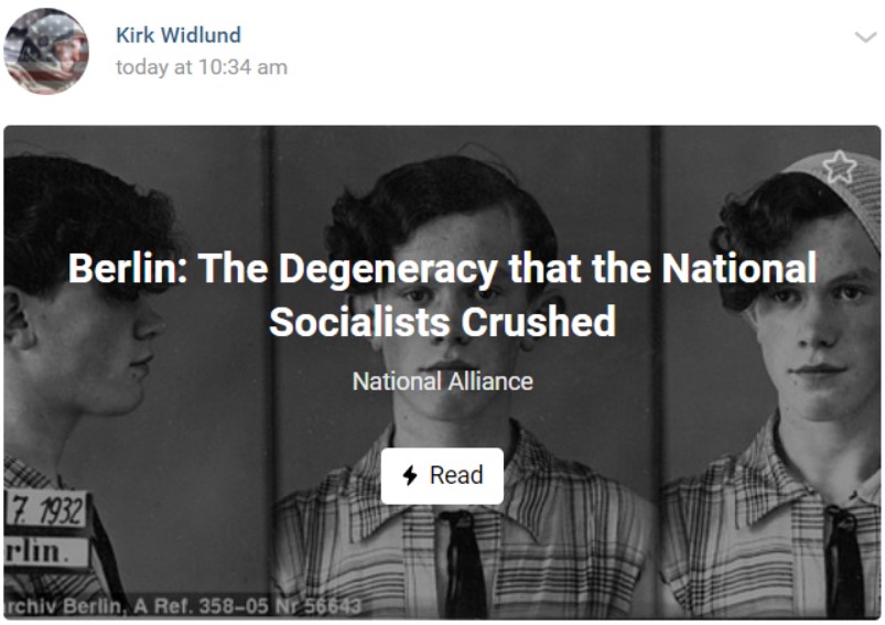 An article shared by Kirk Widlund on VK, written by National Alliance titled "Berlin: The Degeneracy that the National Socialists Crushed"